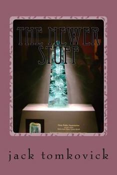 Paperback The Newer Stuff: (Expanding Circumference of Rapture) Book