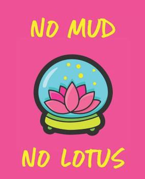 Paperback No Mud No Lotus Book