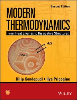 Paperback Modern Thermodynamics: From Heat Engines to Dissipative Structures Book