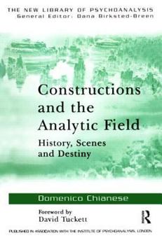 Paperback Constructions and the Analytic Field: History, Scenes and Destiny Book