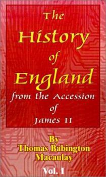 Paperback The History of England from the Accession of James II: Book One Book