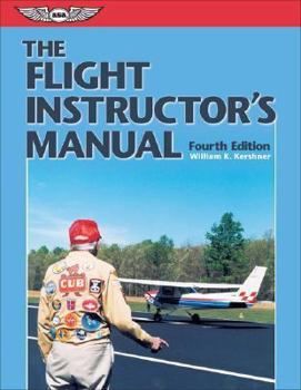 The Flight Instructor's Manual: eBundle (The Flight Manuals Series)