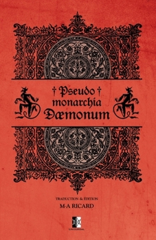 Paperback Pseudomonarchia Daemonum: ou la Fausse Monarchie des Démons [French] Book