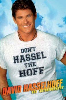 Hardcover Don't Hassel the Hoff: The Autobiography Book