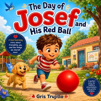 The Day of Josef and his Red Ball