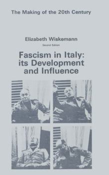 Paperback Fascism in Italy: its development and influence (The Making of the twentieth century) Book
