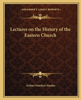 Paperback Lectures on the History of the Eastern Church Book