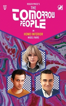 Paperback The Tomorrow People - Homo Inferior Book