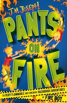 Paperback Fire Boy: Pants on Fire: Book 2 Book