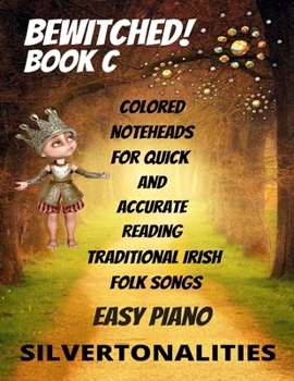 Paperback Bewitched! Little Irish Waltzes for Easiest Piano Book C Book