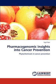 Paperback Pharmacogenomic Insights Into Cancer Prevention Book