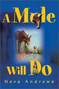 Paperback A Mule Will Do Book