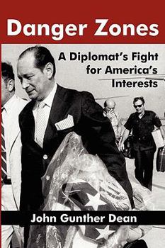 Hardcover Danger Zones: A Diplomat's Fight for America's Interests Book