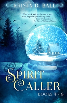 Spirit Caller: Books 4-6 - Book  of the Spirit Caller