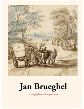 Hardcover Jan Brueghel: A magnificent draughtsman Book