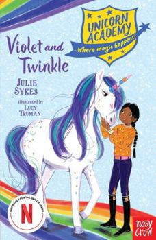 Paperback Unicorn Academy: Violet and Twinkle (Unicorn Academy: Where Magic Happens) Book
