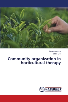 Paperback Community organization in horticultural therapy Book
