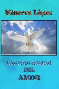 Paperback Las DOS Caras del Amor [Spanish] Book