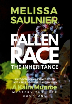 Hardcover Fallen Race: The Inheritance: Kaira Munroe Mystery Trilogy Book