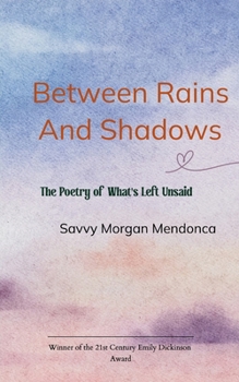 Paperback Between Rains and Shadows Book