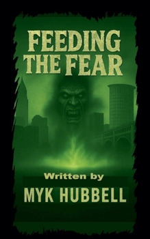 Paperback Feeding the Fear Book
