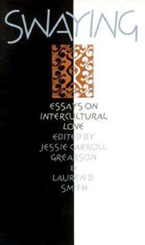 Paperback Swaying: Women's Essays on Intercultural Love Book