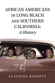 Paperback African Americans in Long Beach and Southern California: a History Book