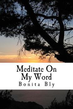 Paperback Meditate On My Word: Day and Night Book