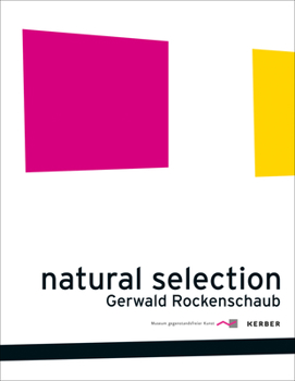 Gerwald Rockenschaub: Natural Selection