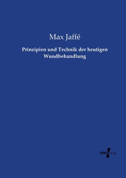 Paperback Prinzipien und Technik der heutigen Wundbehandlung [German] Book