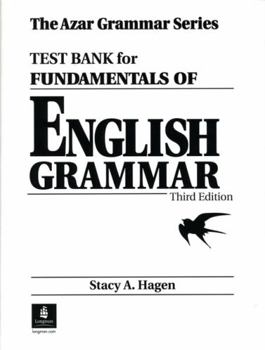 Fundamentals Eng. Grammar 3/E Test Bank