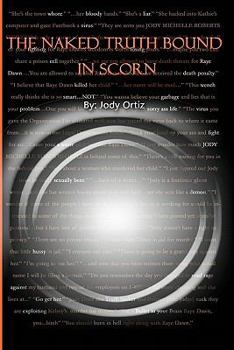 Paperback The Naked Truth Bound in Scorn Book