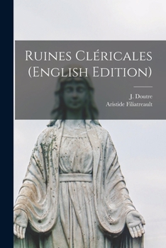 Paperback Ruines Cléricales (English Edition) [microform] Book