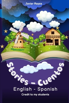 Paperback Stories - Cuentos: Stories in English and Spanish Book