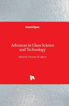 Hardcover Advances in Glass Science and Technology Book