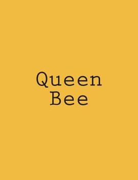 Paperback Queen Bee: Notebook Large Size 8.5 x 11 Ruled 150 Pages Book