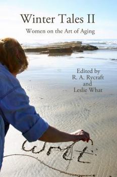 Paperback Winter Tales II: Women on the Art of Aging Book
