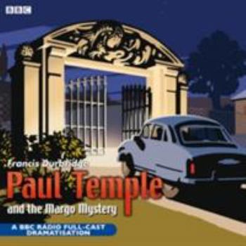 Paul Temple and the Margo Mystery - Book #13 of the Paul Temple