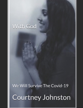 Paperback With God: We Will Survive The Covid-19 Book