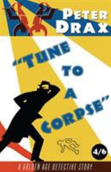 Paperback Tune to a Corpse: A Golden Age Mystery Book