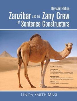 Paperback Zanzibar and his Zany Crew of Sentence Constructors Book