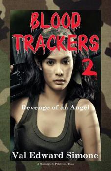 Paperback Blood Trackers 2: Revenge of an Angel Book