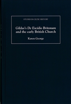 Hardcover Gildas's de Excidio Britonum and the Early British Church Book
