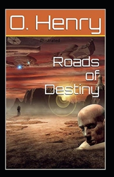 Paperback Roads of Destiny Illustrated Book