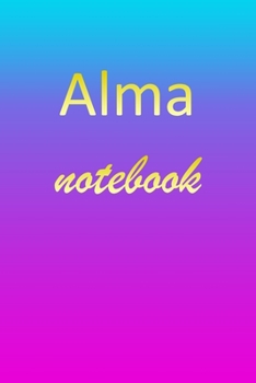 Paperback Alma: Blank Notebook - Wide Ruled Lined Paper Notepad - Writing Pad Practice Journal - Custom Personalized First Name Initia Book