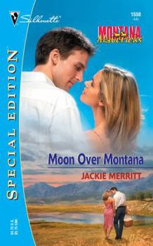 Moon Over Montana  (Montana Mavericks) - Book #1 of the Montana Mavericks: The Kingsleys
