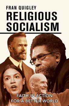 Paperback Religious Socialism: Faith in Action for a Better World Book