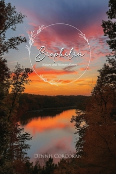 Paperback Biophilia: Nature and Human Nature Book