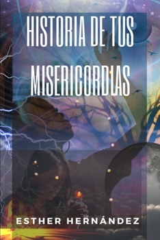 Paperback Historia de Tus Misericordias [Spanish] Book