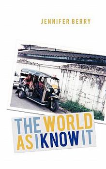 Paperback The World as I Know It Book